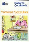 Yaramaz Sözcükler