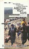 ABD'nin Kürt Kartı