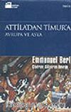 Atilla'dan Timur'a Avrupa ve Asya