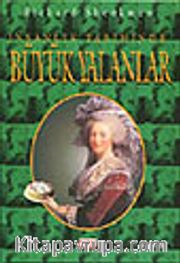 İnsanlık Tarihinde Büyük Yalanlar
