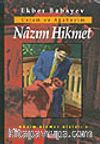 Ustam ve Ağabeyim Nazım Hikmet