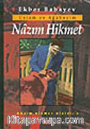 Ustam ve Ağabeyim Nazım Hikmet