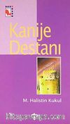 Kanije Destanı