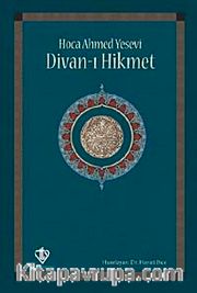 Divanı Hikmet (Hoca Ahmet Yesevi)