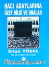 Hacı Adaylarına Özet Bilgi ve Dualar Cep Boy