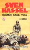 Ölümün Kanlı Yolu