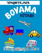 Taşıtlar Boyama Kitabı