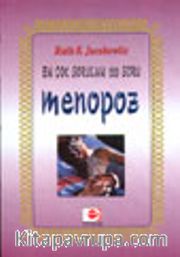 Menopoz / En Çok Sorulan 150 Soru