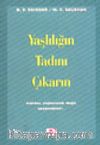 Yaşlılığın Tadını Çıkarın