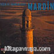 Taşın ve İnancın Şiiri Mardin