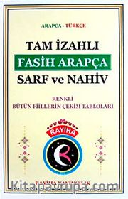 Tam İzahlı Fasih Arapça Sarf ve Nahiv