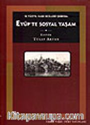 Eyüp' te Sosyal Yaşam  -18. Yüzyıl Kadı Sicilleri Işığında
