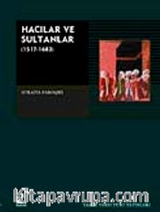 Hacılar ve Sultanlar <br />1517-1638