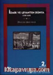 İzmir ve Levanten Dünya