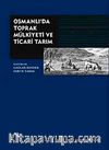 Osmanlı'da Toprak Mülkiyeti ve Ticari Tarım