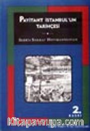 Payitaht-ı İstanbul' un Tarihçesi