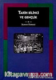 Tarih Bilinci ve Gençlik