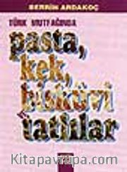Pasta Kek Bisküvi Tatlılar