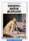 Osmanlı Kadın Alemleri