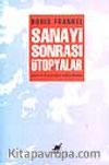 Sanayi Sonrası Ütopyalar