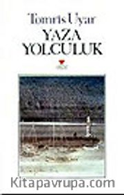 Yaza Yolculuk