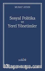 Sosyal Politika ve Yerel Yönetimler <br /> Zeytinburnu Belediyesi Örneği