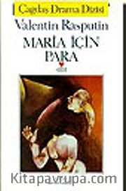 Maria İçin Para