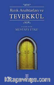 Rızık Anahtarları ve Tevekkül