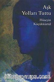 Aşk Yolları Tuttu