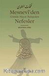Mesnevi'den Gönüle Hayat Bahşeden Nefesler