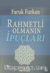 Rahmetli Olmanın İpuçları