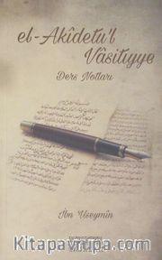 el-Akidetu'l-Vasitıyye (Ders Notları)