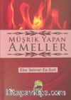 Müşrik Yapan Ameller (Cep Boy)
