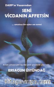Seni Vicdanın Affetsin