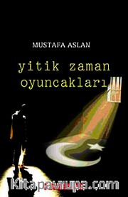 Yitik Zaman Oyuncakları