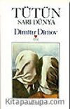 Tütün - Sarı Dünya