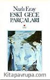 Eski Gece Parçaları
