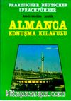 Pratik Almanca Konuşma Kılavuzu