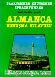 Pratik Almanca Konuşma Kılavuzu