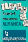 Resimlerle Kendi Kendine Almanca