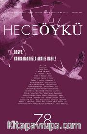Yıl:13 Sayı:78 Aralık-Ocak 2016 Hece Öykü İki Aylık Öykü Dergisi