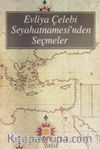 Evliya Çelebi Seyahatnamesi'nden Seçmeler