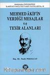 Mehmed Akif'İn Verdiği Mesajlar Ve Tesir Alanları