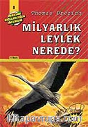 Milyarlık Leylek Nerede?(8.kitap)