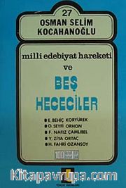 Milli Edebiyat Hareketi ve Beş Hececiler