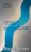 Yesevi  Irmakları