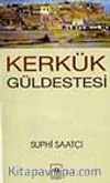 Kerkük Güldestesi