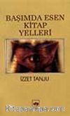 Başımda Esen Kitap Yelleri