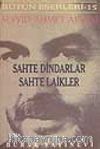 Sahte Dindarlar Sahte Laikler