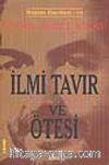 İlmi Tavır ve Ötesi